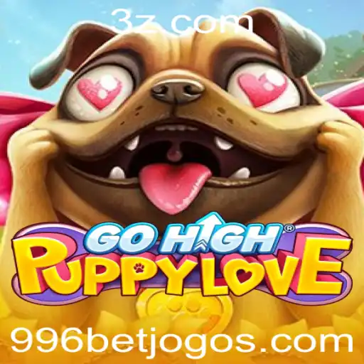 Descubra o Fascinante GoHighPuppyLove e Explore o Conceito de '996 Bet'