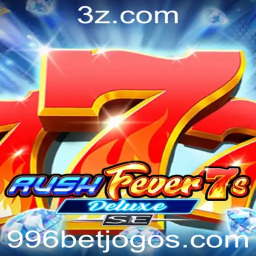 Descubra o Empolgante Jogo RushFever7sDeluxeSE e a Palavra-chave Misteriosa 996 Bet