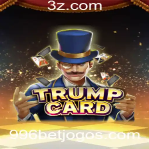 Descubra o Fascinante Mundo do Jogo TrumpCard e o Desafio do 996 Bet